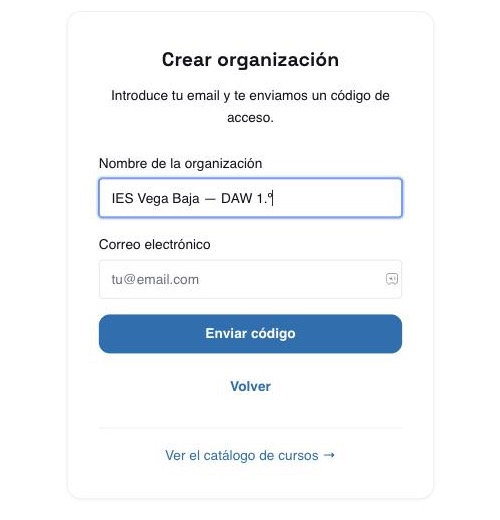 Formulario de creación de organización con dos campos: nombre de la organización y correo electrónico